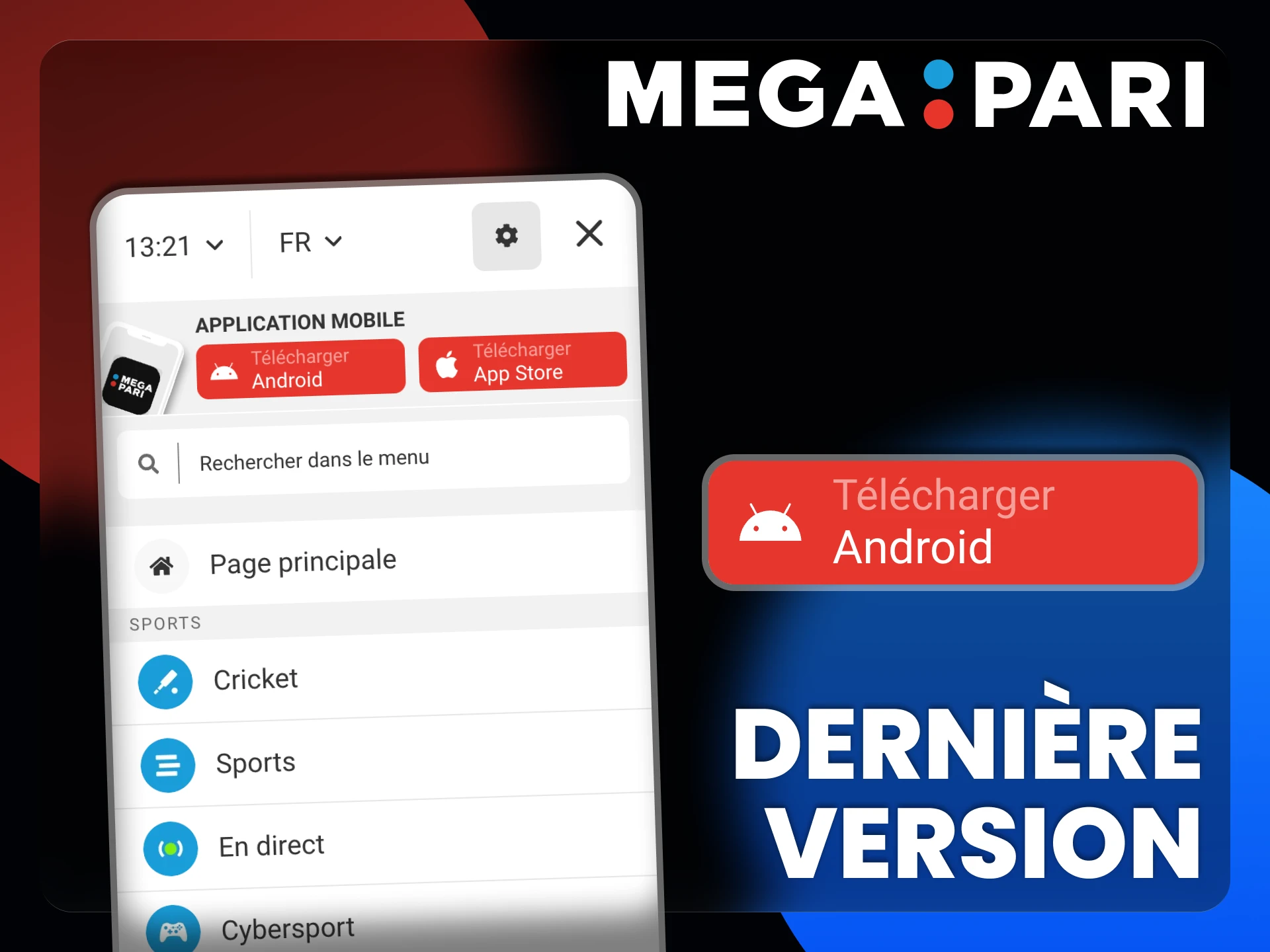Découvrez comment mettre à jour l'application Megapari pour Android.