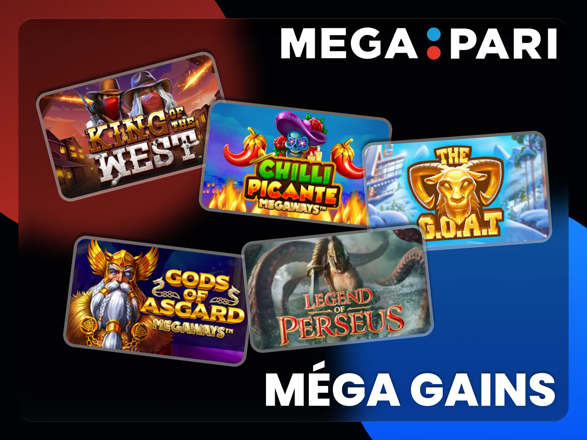 Remportez le plus gros jackpot possible chez Méga Gains.