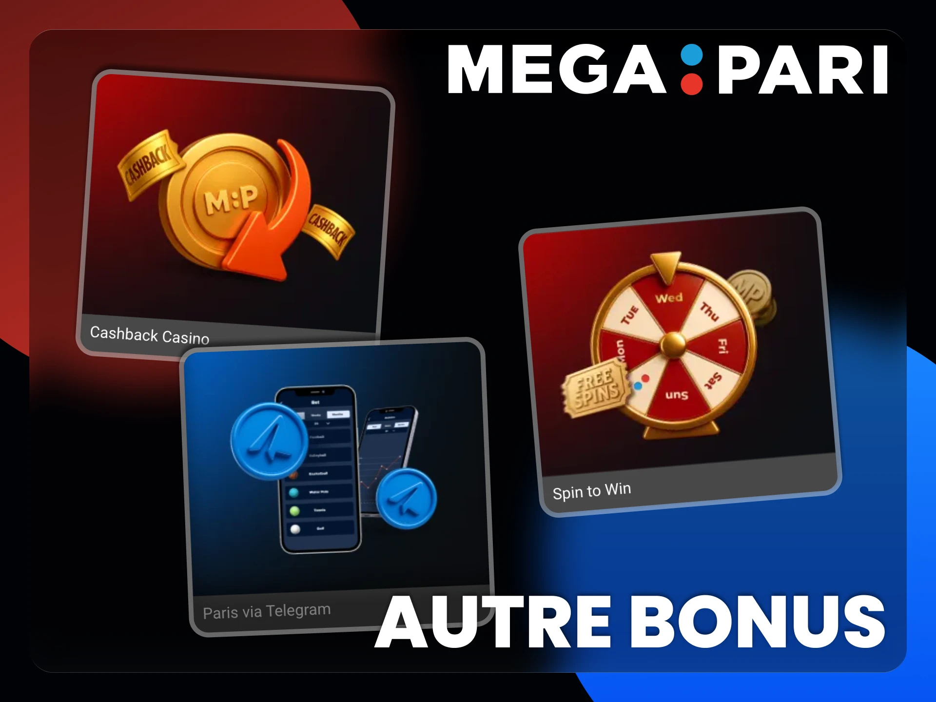 Megapari propose d'autres types de bonus pour augmenter vos gains.